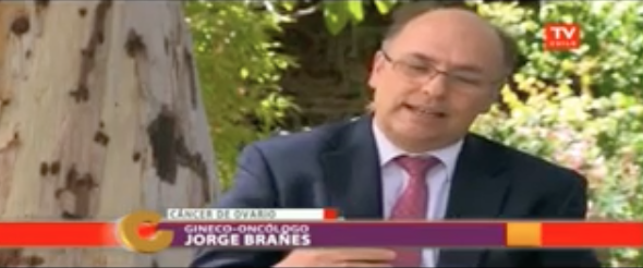 Cáncer de Ovario/ Dr. Jorge Brañes, Programa Conecta2, TVN.